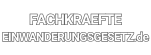 Fachkräfteeinwanderungsgesetz